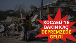 Kocaeli’ye bakın kaç depremzede geldi